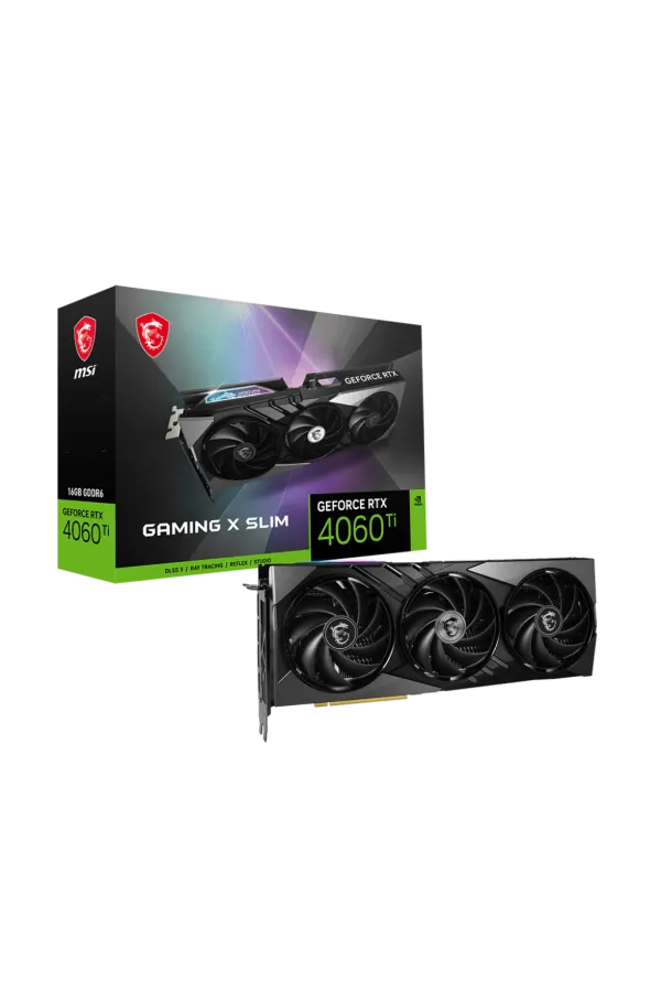 MSI GEFORCE RTX 4060 TI GAMING X SLIM 16G GDDR6 HDMI DP 128BIT